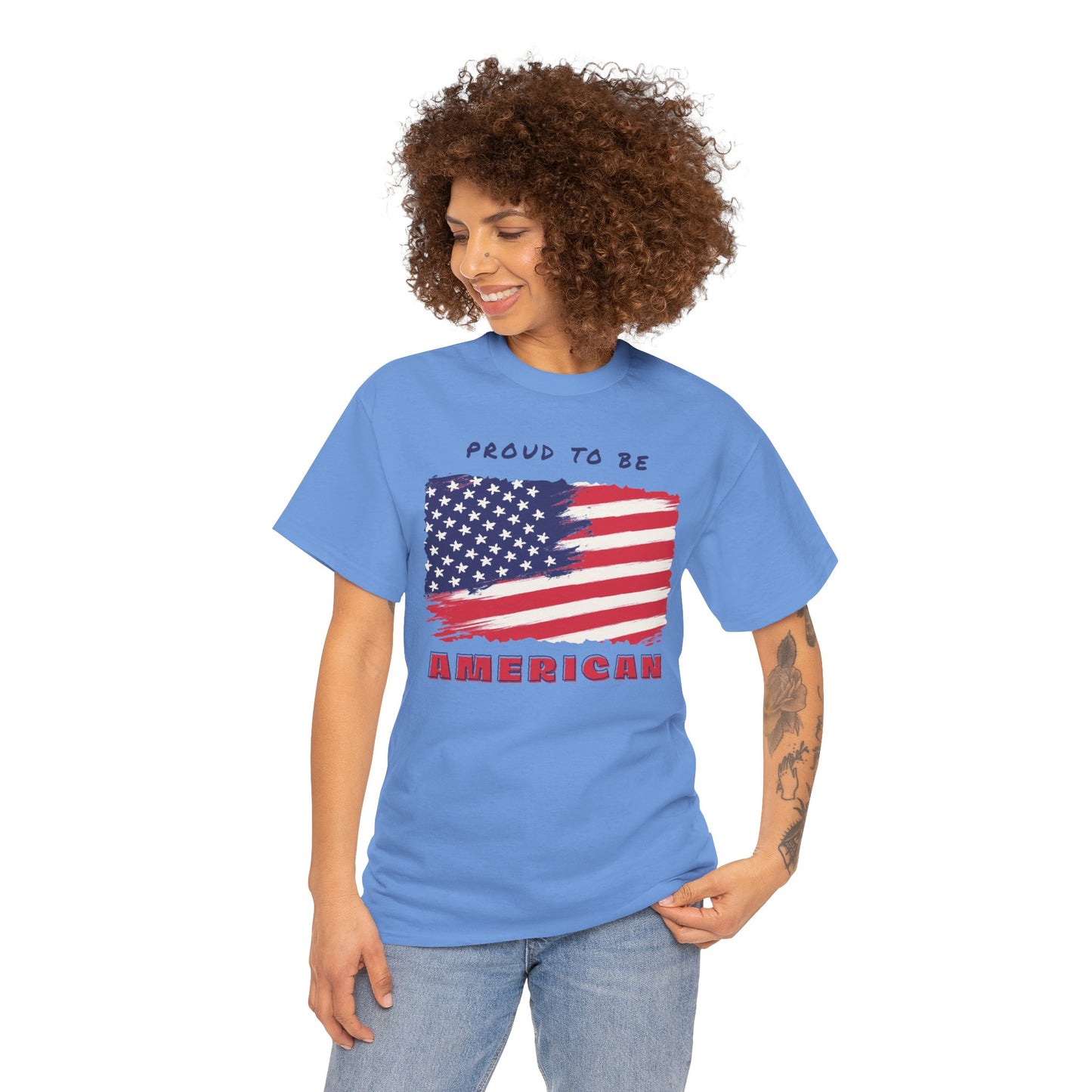 Proud to be American T-Shirt - USA Patriotic Tee USA, Flag Independence Day 4thOfJuly