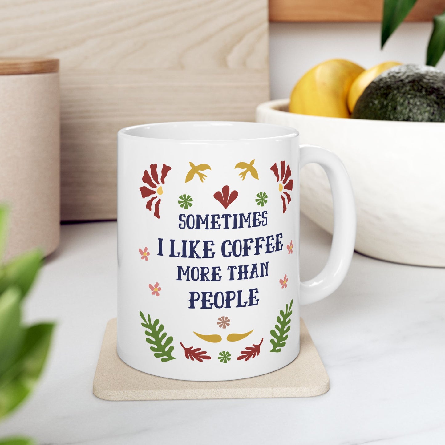 I Like Coffee More Than People Mug -Dont Like People Mug, Sence of Humor , Gift for Coworker, Novelty Funny Sarcastic Mug, Rude Mug for Adults
