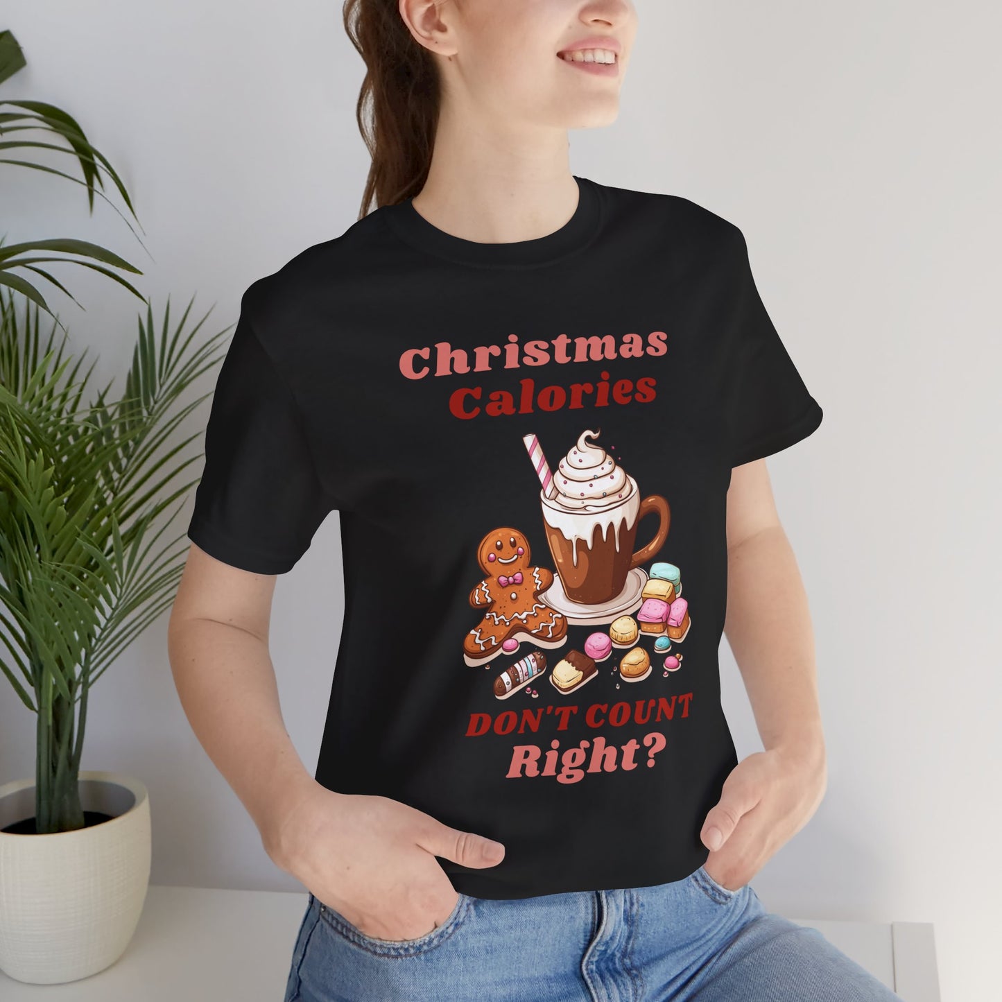 Christmas T-Shirt - Calories Don't Count, Funny Holiday TShirt, Party Outfit Unisex, Festive Apparel for Photo Shoots