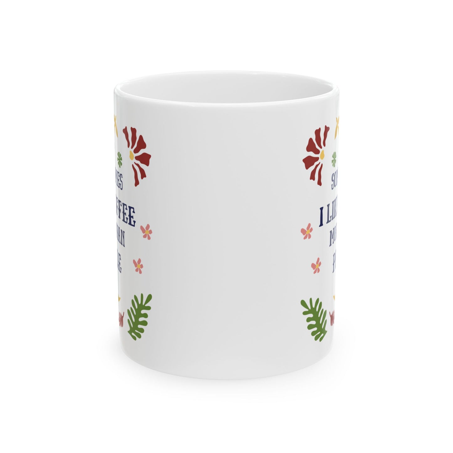 I Like Coffee More Than People Mug -Dont Like People Mug, Sence of Humor , Gift for Coworker, Novelty Funny Sarcastic Mug, Rude Mug for Adults