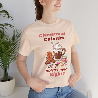 Christmas T-Shirt - Calories Don't Count, Funny Holiday TShirt, Party Outfit Unisex, Festive Apparel for Photo Shoots
