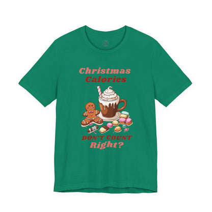 Christmas T-Shirt - Calories Don't Count, Funny Holiday TShirt, Party Outfit Unisex, Festive Apparel for Photo Shoots
