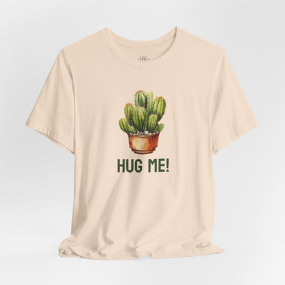 Cactus Tshirt, Succulent Tee, Plant Lover Shirt, Desert Graphic Top, Botanical Print Clothing, Hug me shirt for Friend, Attitude shirt