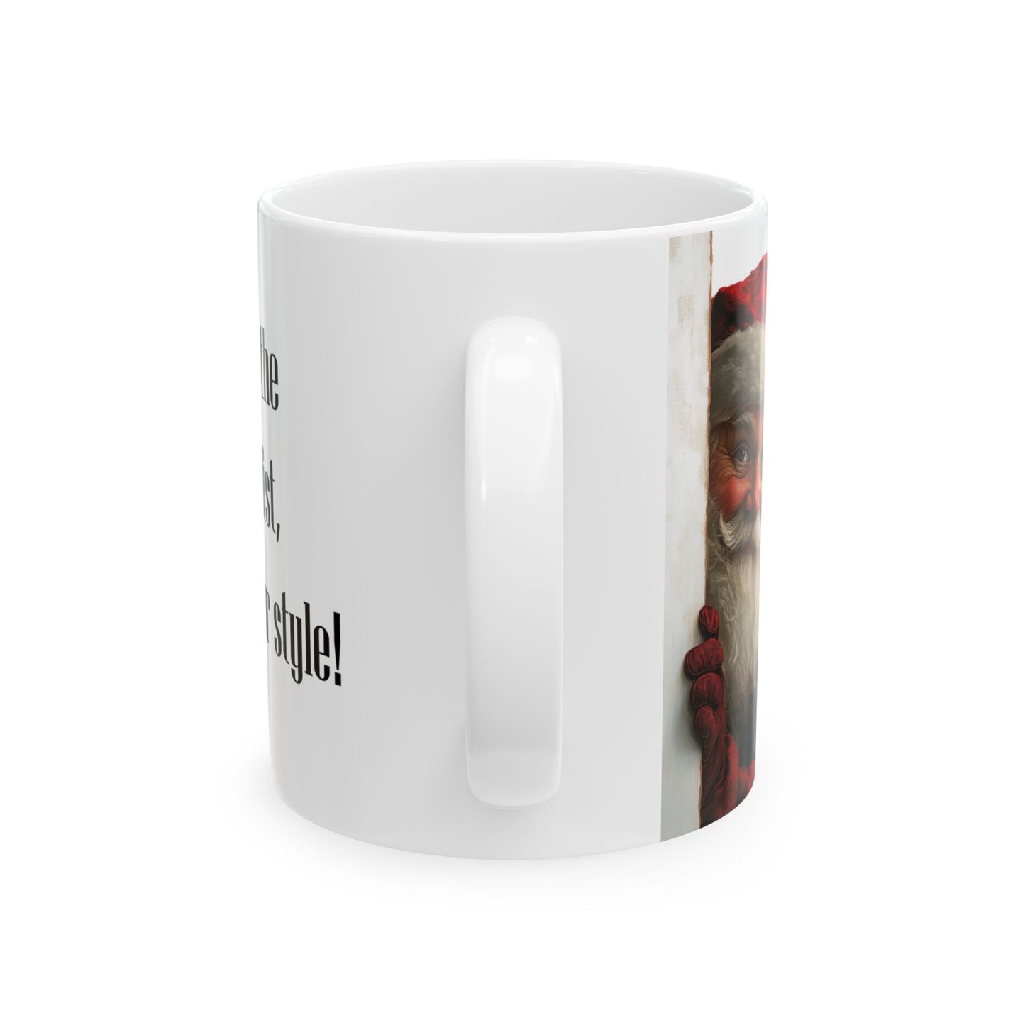 Christmas Mug, Gift for Her for Him, Xmas Gifts, Funny Mugs, Holidays Gift, Sarcastic Christmas Gift for Friend, Holiday Mug, Xmas Present