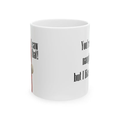 Christmas Mug, Gift for Her for Him, Xmas Gifts, Funny Mugs, Holidays Gift, Sarcastic Christmas Gift for Friend, Holiday Mug, Xmas Present